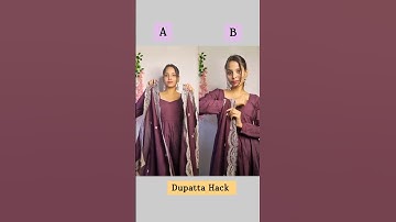 which Dupatta Hack is best A or B/#hacks #hack #dupatta #fashion #style #styling #shortvideo #shorts
