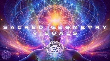 432Hz OM Universe Meditation Music: Sacred Geometry Visuals For Deep Relaxation