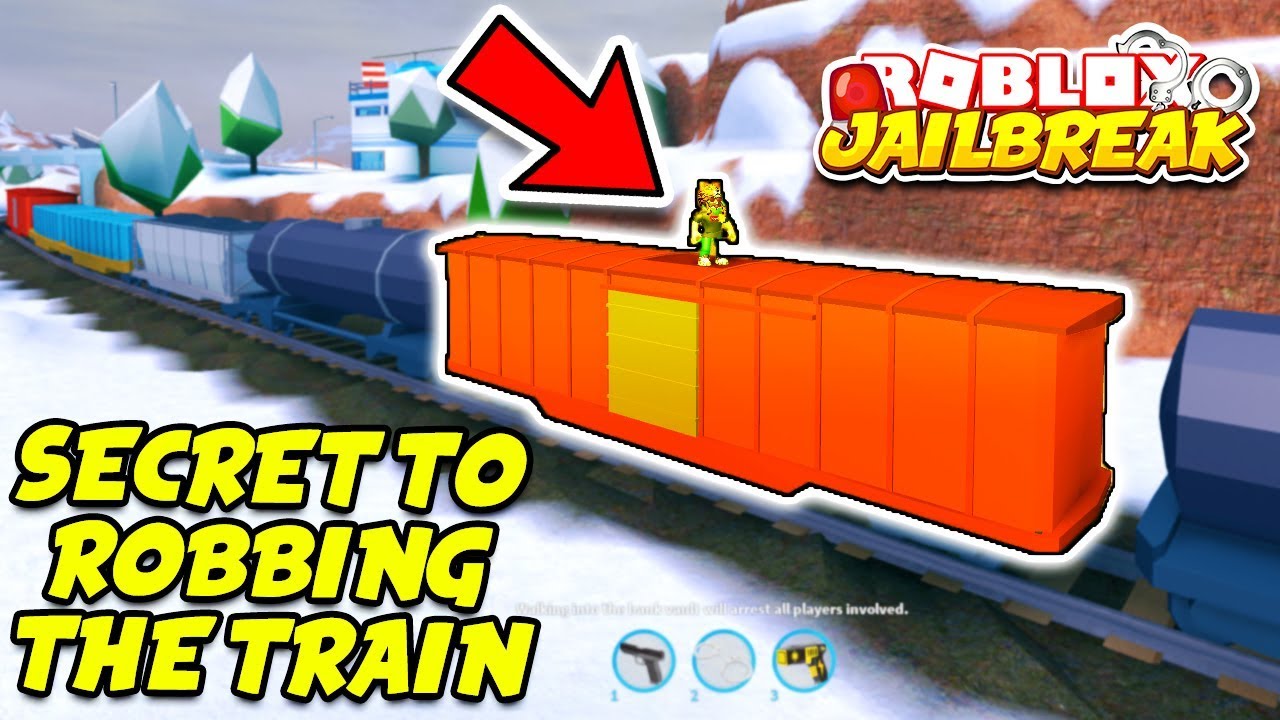 The Secret To Robbing The Train Every Time Roblox Jailbreak New