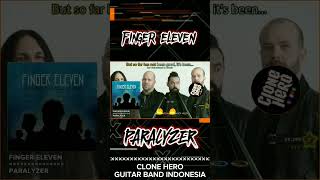 Finger Eleven - Paralyzer | Clone Hero