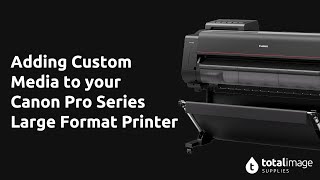 Canon PRO Series   Add New Media Type