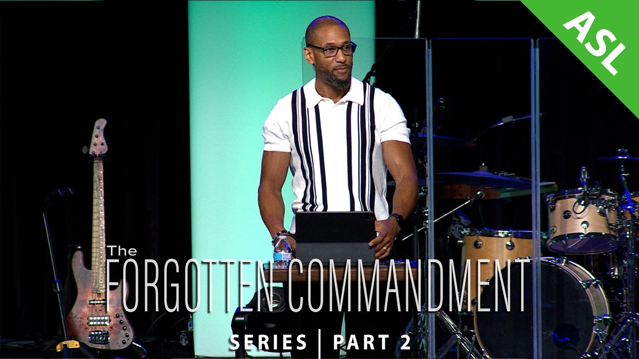 The Forgotten Commandment | Pt.2 - Rest (w/ASL interpretation)