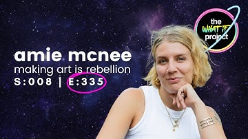 Amie McNee: Kunst maken is rebellie