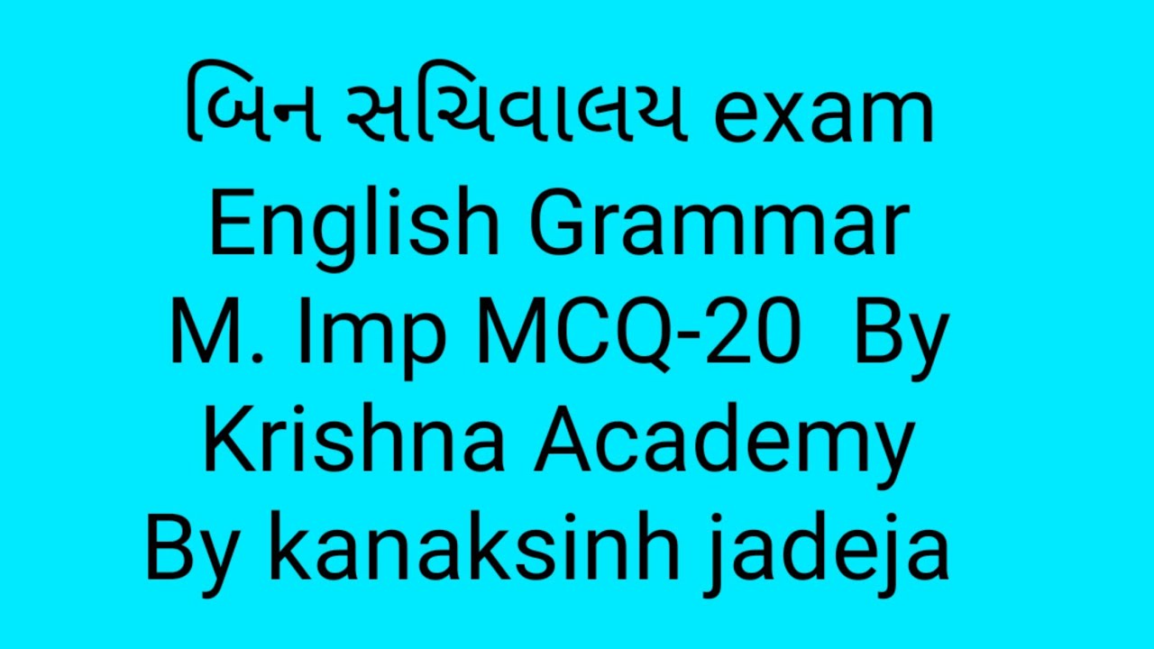 ENGLISH GRAMMAR, Bin sachivalay exam, mcq 8, fill in the blanks in