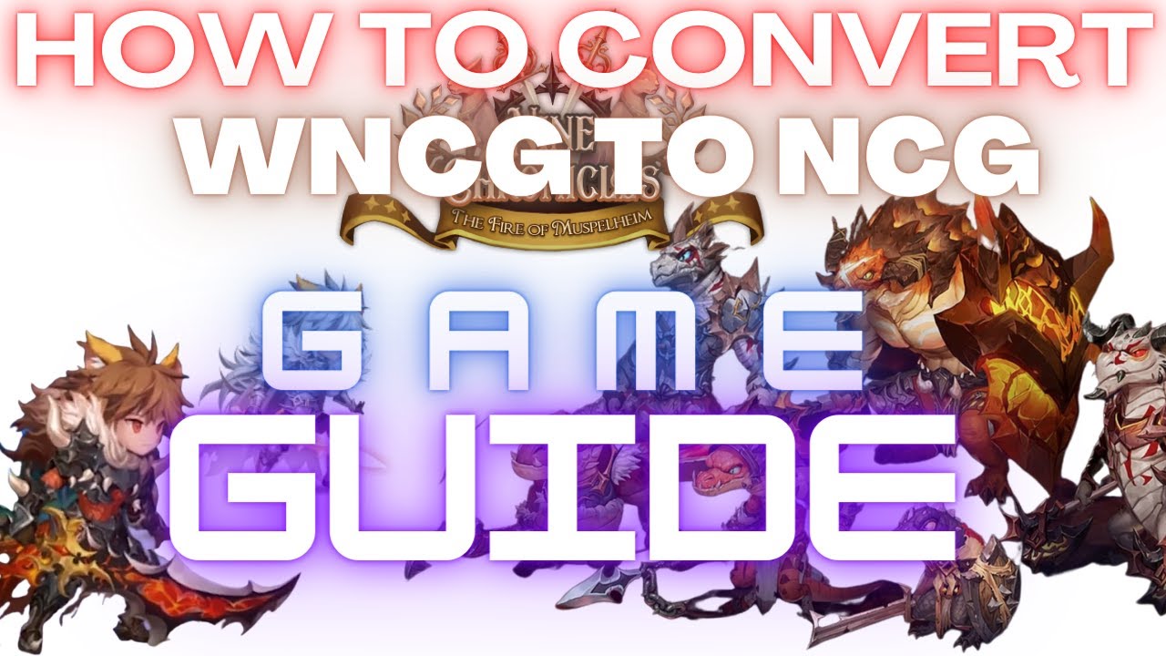 How to convert WNCG to NCG | Nine Chronicles Game Guide