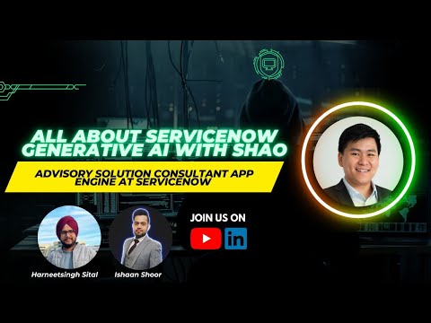 All about ServiceNow Gen AI with Shao Wei Tan