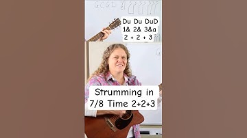 Strumming in 7/8 Time #beginnerguitarlessons #strummingpattern #guitarlessons