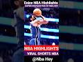 nba #basketball #highlights #shorts  #nbahey