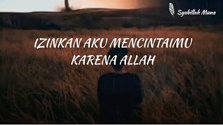 🌷IZINKAN AKU MENCINTAIMU KARENA ALLAH🌷#Musikalisasi puisi cinta islami