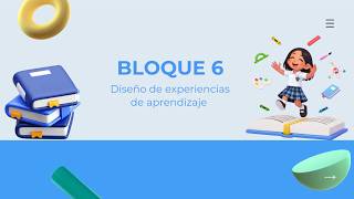 BLOQUE 6: DISEÑO DE EXPERIENCIAS DE APRENDIZAJE (FORMACIÓN FEBRERO-MARZO 2026)