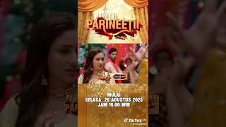 persahabatan hancur marena menilahi 1 pria yang sama saksikan Parineetii di antv #antv