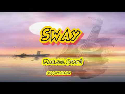 Sway Michael Buble Reggae Karaoke Version