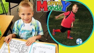 First Day of School, First Day of Soccer || Mommy Monday