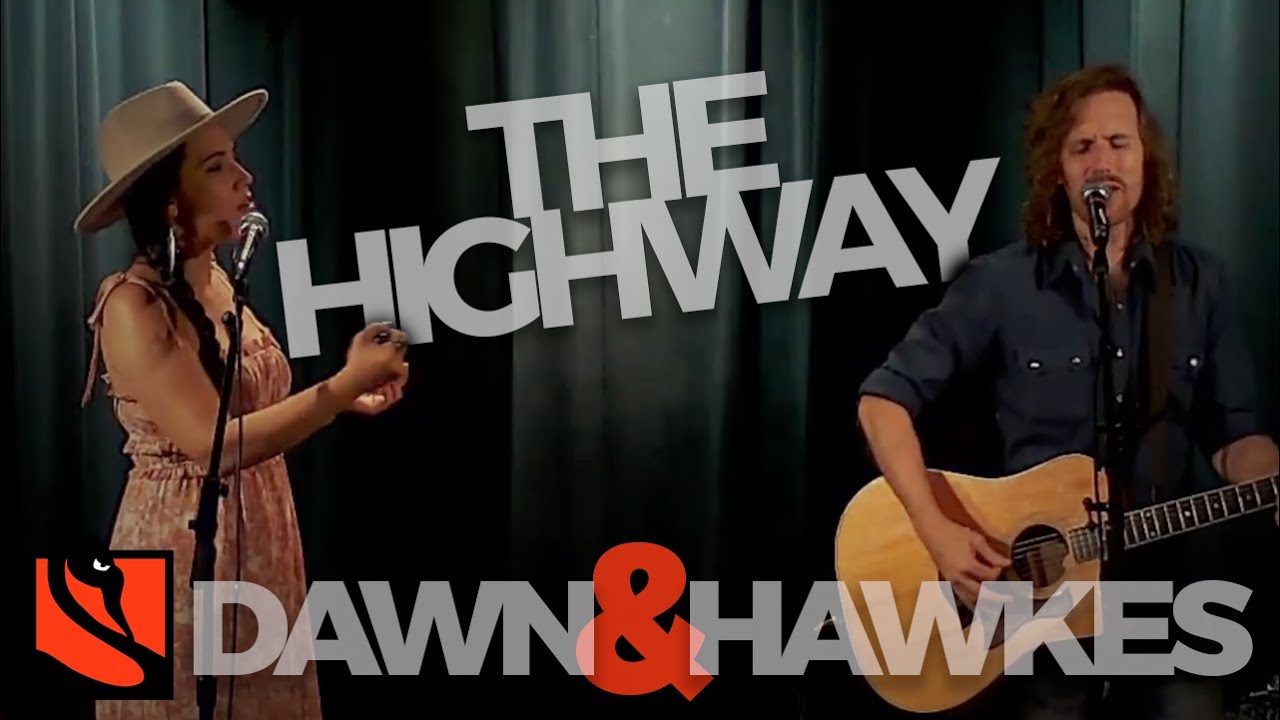 Watch The Highway | Dawn and Hawkes on YouTube Watch The Highway | Dawn and Hawkes on YouTube