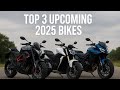 🔥 Top 3 Upcoming Bikes in India 2025 | Most Awaited Launches