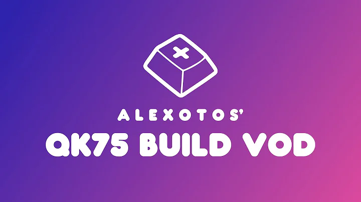 QK75 Keyboard Build | Alexotos Twitch VOD