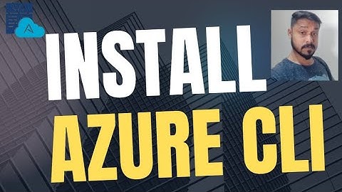How to install Azure CLI
