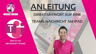 Microsoft Teams Tutorial: Direktes Antworten in der mobilen App