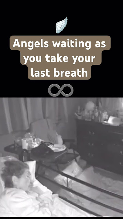 Angels All Around As You Took Your Last Breath #angel #dying #hospice #love #laststory #sad #shorts