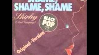 Video thumbnail of "Shirley & Co - Shame Shame Shame"