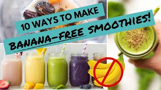 10 Easy Ways to Make BANANA-FREE SMOOTHIES | Smoothies For WEIGHT LOSS screenshot 2