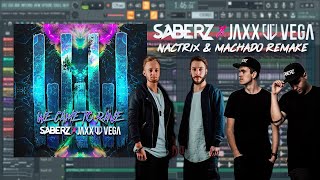 SaberZ x Jaxx & Vega - We Came To Rave | Nactrix & Machado Remake