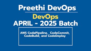 DAY - 43  DEVOPS BATCH APRIL 2025  |  AWS CodePipeline, CodeCommit, CodeBuild, and CodeDeploy