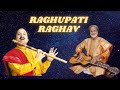 Raghupati Raghav Rajaram || Pt  Vishwamohan Bhatt || Pt  Ronu Majumdar ||