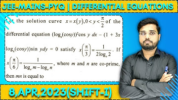 JEE Mains 2023 PYQ [8,APR,2023(Shift-I)] || Find the Solutions || Differential Equations PYQ