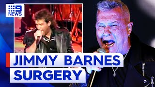 Famous Jimmy Barnes shelves tour after open heart surgery | 9 News Australia Net Worth