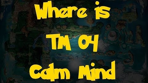 Where Is: TM 04 - Calm Mind (Pokemon Alpha Sapphire/Omega Ruby)
