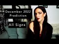 December 2022 Prediction for All Signs