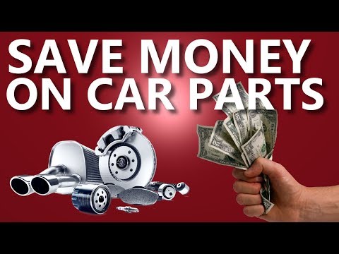 5 BEST Ways to Save Money on Car Parts 5 BEST Ways to Save Money on Car Parts