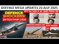 Indian Defence News | 200 Tejas MK2 Order,Navy Ghatak UAV,Ababeel Test Failed,155mm Agnira Ramjet