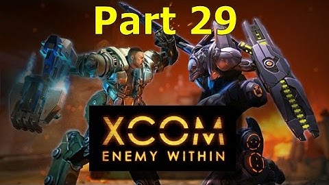 XCOM: Enemy Within Part 29 - Exalt