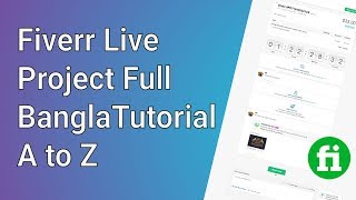 Fiverr Live Projct Work || Full Bangla Tutorial || Freelancer Sakib