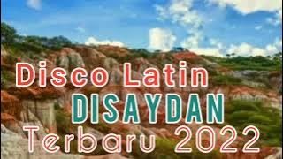 DISCO LATIN-♨(Disaydan)-Januard MGL-(-MMR Magole Music Revolution-)-Terbaru 202K!!🔥🔥