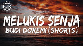 Budi Doremi - Melukis Senja (Shorts)