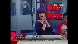 Nymphea Live at @RadioShow_tvOne (Full)