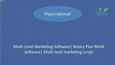 Multi Level Marketing Software| Binary Plan MLM Software| Multi level marketing script