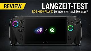 XBOX Ally X Langzeittest: Immer noch der beste Handheld-PC?