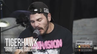 TIGERHAWK - "Bring out the Guillotine" - BRIDGE CITY SESSIONS