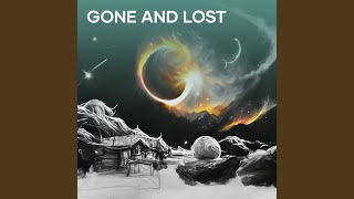 Gone and Lost