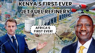 Kenya Is Building Africas First Ever Jet Fuel Refinery - And It Changes Everything