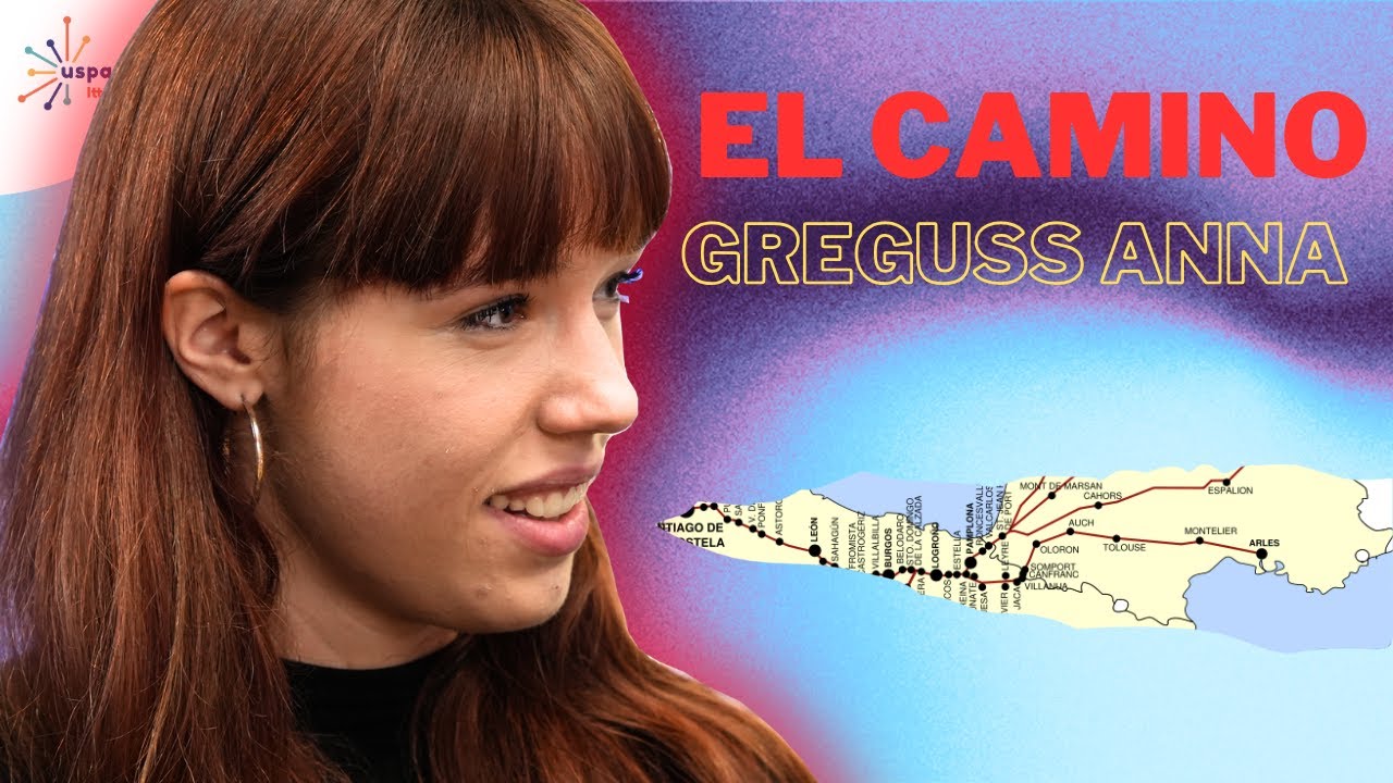 Egy hónap gyalog Spanyolországban: Az El Camino élmény | Greguss Anna | Uspace Podcast