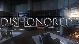 Dishonored 2 Ambience | Building at Streets of Dunwall with a Fireplace | Ambient Music | 1440p
