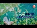 How To Create Inner Happiness || अन्दर की खुशी को कैसे जगाये || || Kamal Khurana | Must Watch