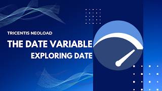 Famous Tricentis NeoLoad - Exploring Date Variable Wealth