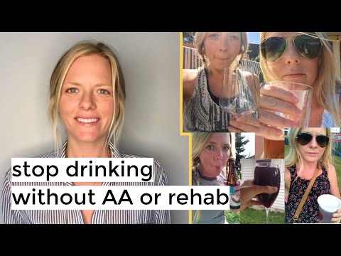 How to Stop Drinking Alcohol without Rehab or AA | How I Got Sober