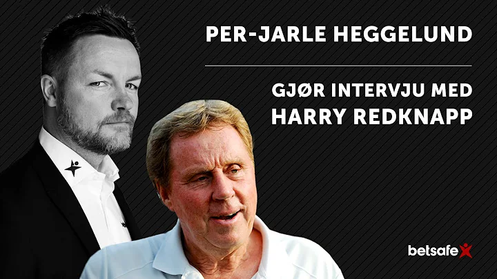 Per-Jarle Heggelund gjr intervju med Harry Redknapp